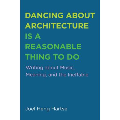Dancing about Architecture is a Reasonable Thing to Do