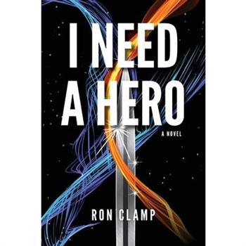 I Need a Hero