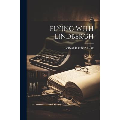 Flying with Lindbergh