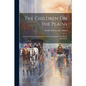 The Children On the Plains