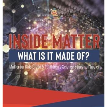 Inside Matter
