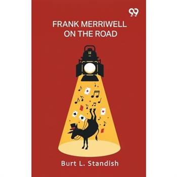 Frank Merriwell on the Road