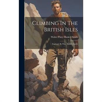 Climbing In The British Isles