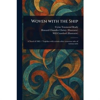 Woven With the Ship