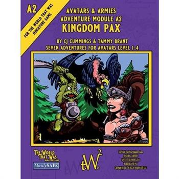 Avatars & Armies Adventure Module A2 - Kingdom Pax