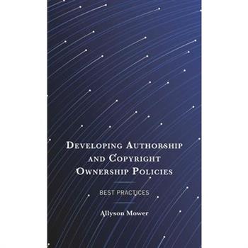 Developing Authorship and Copyright Ownership Policies