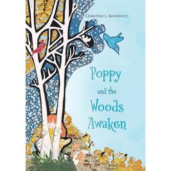 Poppy and the Woods Awaken