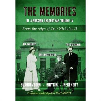 The Memories of a Russian Yesteryear - Volume IV