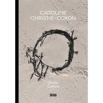 Caroline Christie-Coxon: Circle Culture