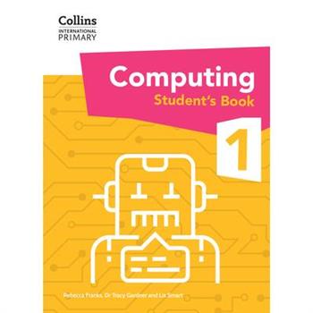Collins International Primary Computing Students Book 1