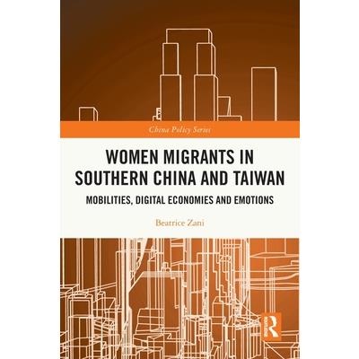 Women Migrants in Southern China and Taiwan