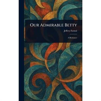Our Admirable Betty