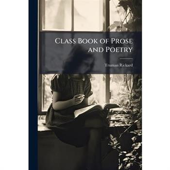 Class Book of Prose and Poetry