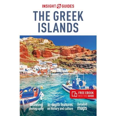 Insight Guides the Greek Islands: Travel Guide with Free eBook Insight Guides the Greek Islands: Travel Guide with Free eBook