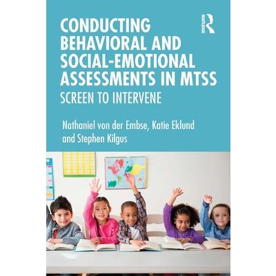 Conducting Behavioral and Social-Emotional Assessments in Mtss