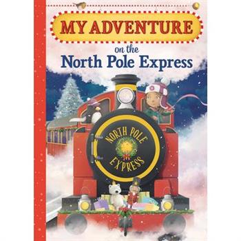 My Adventure on the North Pole Express