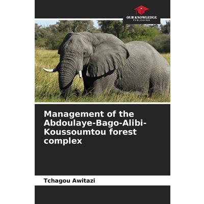 Management of the Abdoulaye-Bago-Alibi-Koussoumtou forest complex