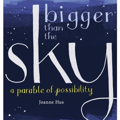 Bigger Than the Sky