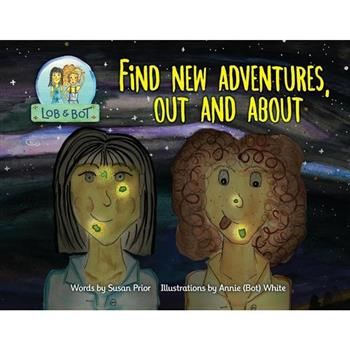 Find New Adventures, Out and About