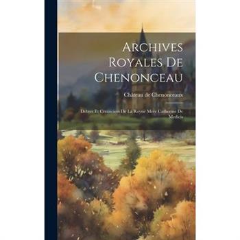 Archives Royales de Chenonceau