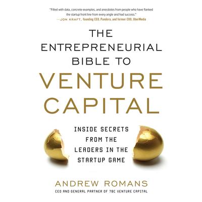 The Entrepreneurial Bible to Venture Capital (Pb)