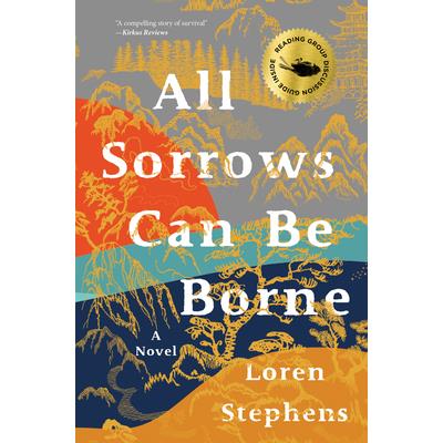 All Sorrows Can Be Borne