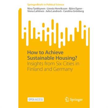 How to Achieve Sustainable Housing?