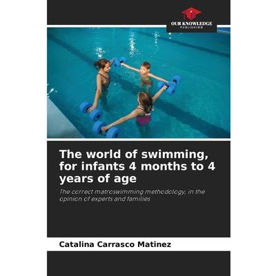 The world of swimming, for infants 4 months to 4 years of age