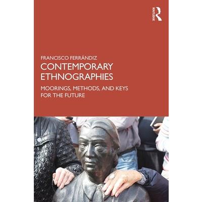 Contemporary Ethnographies