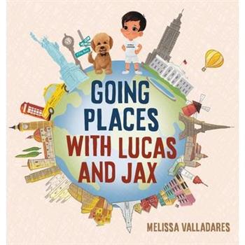 Going Places with Lucas and Jax