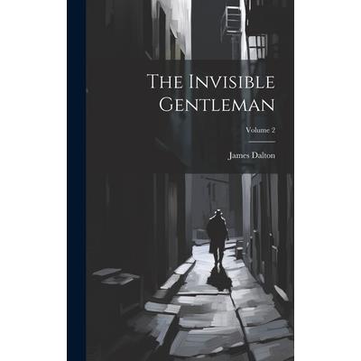 The Invisible Gentleman; Volume 2