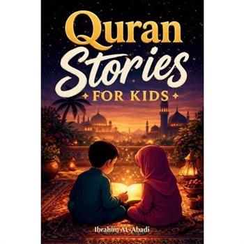 The most beautiful Quran Stories for Kids