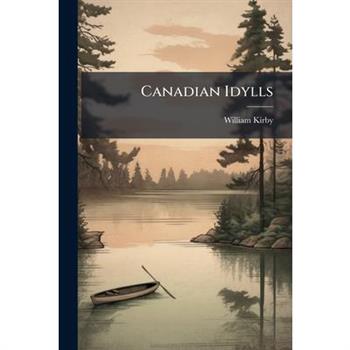 Canadian Idylls