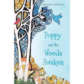 Poppy and the Woods Awaken