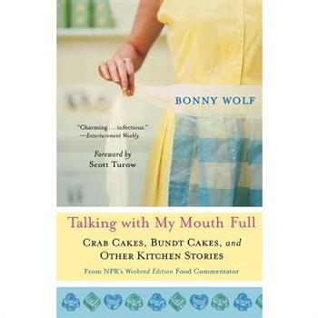 Talking With My Mouth Full