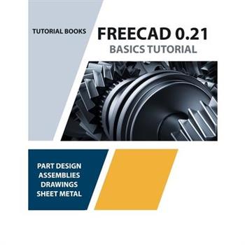 FreeCAD 0.21 Basics Tutorial (Colored)