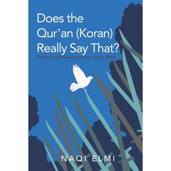Does the Qur'an Koran Really Say That?