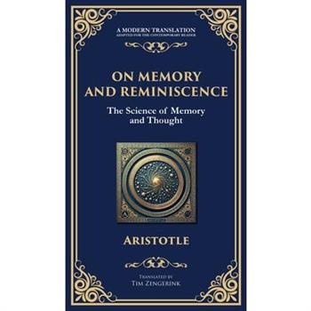 On Memory and Reminiscence