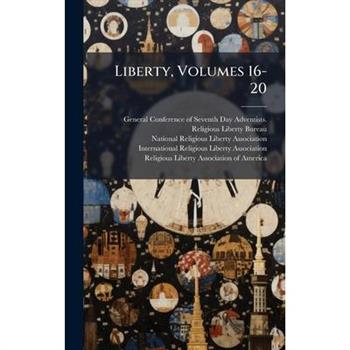 Liberty, Volumes 16-20
