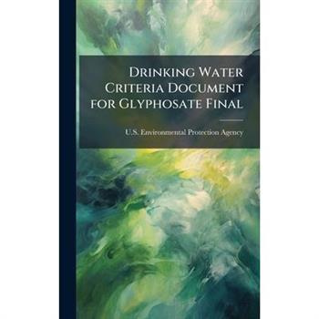 Drinking Water Criteria Document for Glyphosate Final