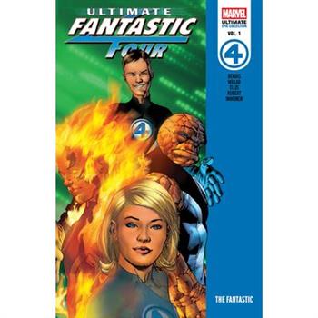 Ultimate Fantastic Four Epic Collection: The Fantastic