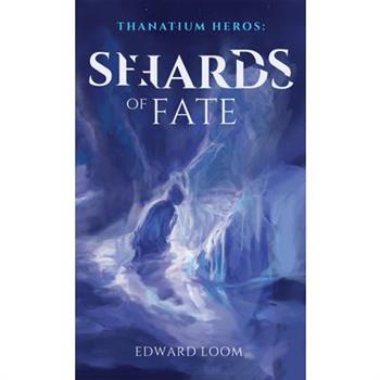 Shards of Fate