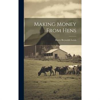 Making Money From Hens