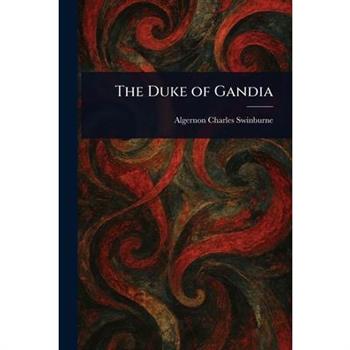The Duke of Gandia