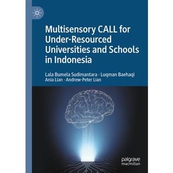 Multisensory Call for Under-Resourced Universities and Schools in Indonesia