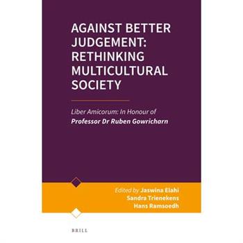 Against Better Judgement: Rethinking Multicultural Society