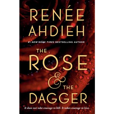The rose & the dagger /