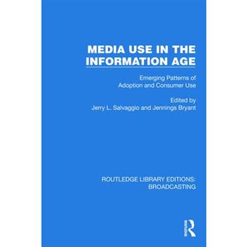 Media Use in the Information Age