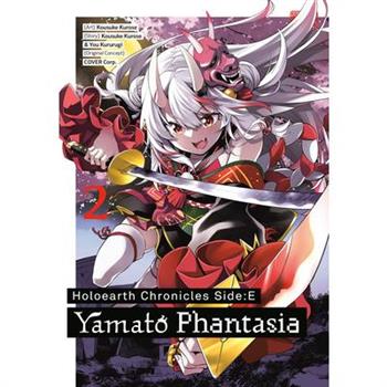 Holoearth Chronicles Side: E Yamato Phantasia 02