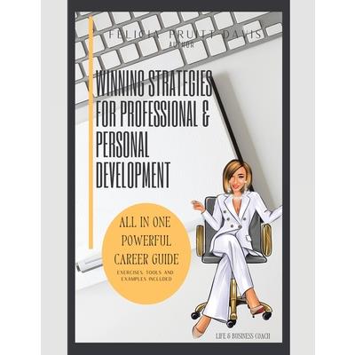 Winning Strategies for Professional and Personal Development